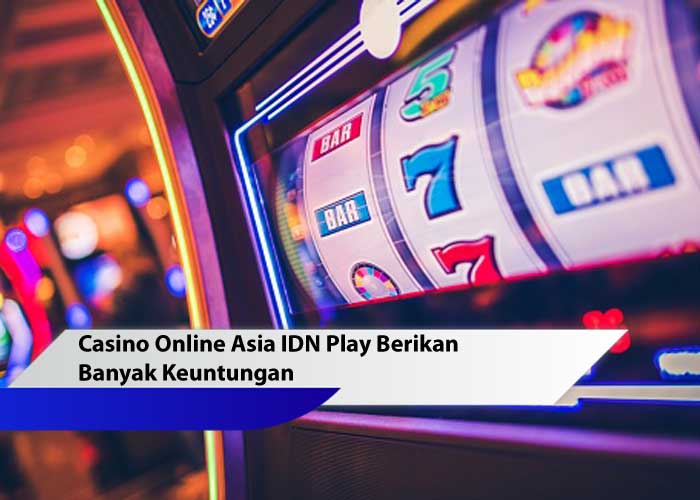 casino online Asia IDN Play